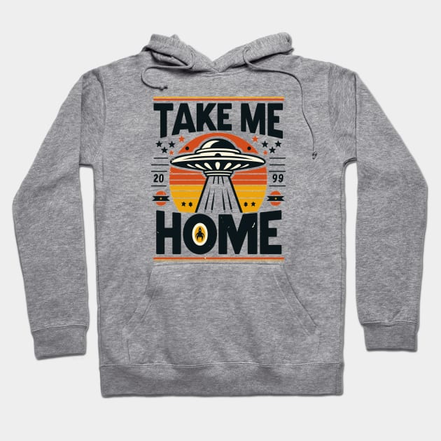 Ufos, Take Me Home Hoodie by Vehicles-Art